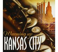 Warming Up Kansas City/Various