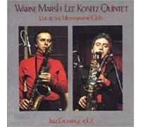 Warne Marsh & Lee Konitz Quintet - Live At The Club Montmartre Vol.2