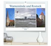 Warnemünde und Rostock, Perlen an der Ostsee (hochwertiger Premium Wandkalender 2026 DIN A2 quer), Kunstdruck in Hochglanz: Bilder von einem wunderschönen Seebad und einer traditionsreichen Hansestadt