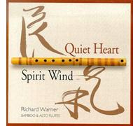 Richard Warner – Quiet Heart & Spirit Wind
