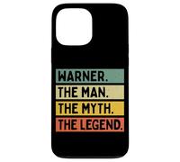 Warner The Man The Myth The Legend Citation personnalisée Amusante Coque pour iPhone 13 Pro Max