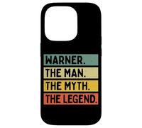 Warner The Man The Myth The Legend Citation personnalisée Amusante Coque pour iPhone 14 Pro