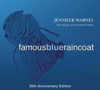 Warnes, Jennifer - Famous Blue Raincoat: 20th Anniversary Edition