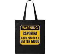 Warning Capoeira Always Puts Me in A Better Mood Sac fourre-tout en coton écologique naturel Noir, Noir , Taille unique