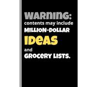 Warning: Contents may include million-dollar ideas and grocery lists: Brain Dump Notebook: With Multiple Functional Sections - Getting Things Done ... Dump Pages - Basic Productivity Notebooks