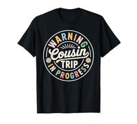 Warning Cousins Trip in Progress 2026 Chemises Famille Vacances T-Shirt