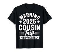 Warning Cousins Trip in Progress 2026 Chemises Famille Vacances T-Shirt