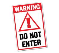 Warning Do Not Enter Sticker Decal Safety Sign Car Vinyl