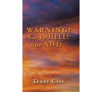 Warning! Go To Hell! Or Not?
