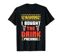Warning I Bught The Drink Package Bateau de croisière Amusant T-Shirt