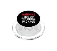 Warning I Bught The Drink Package Funny Cruise Vacation PopSockets PopGrip pour MagSafe
