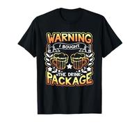 Warning I Bught The Drink Package Nouveauté T-Shirt