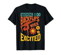 Warning I Do Backflips When Excited Gymnastics Gymnaste T-Shirt
