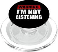 Warning I'm Not Listening - PopSockets PopGrip pour MagSafe
