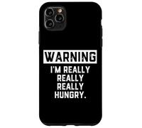 Warning: I'm Really Really Really Hungry Funny Food Dad Joke Coque pour iPhone 11 Pro Max
