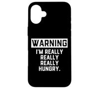 Warning: I'm Really Really Really Hungry Funny Food Dad Joke Coque pour iPhone 16 Plus