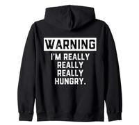 Warning: I'm Really Really Really Hungry Funny Food Dad Joke Sweat à Capuche