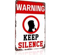 Warning Keep Silence Funny Metal Tin Sign Vintage 8 X 12 in