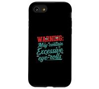 Warning May Contain Excessive Eye-Rolls Funny Sarcastic Coque pour iPhone SE (2020) / 7/8