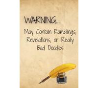 Warning...May Contain Ramblings, Revelations or Really Bad Doodles: A Vintage-Style Lined Journal for Notes, Ideas, and Everyday Reflections