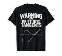 Warning May Drift Into Tangents Math Teacher Humour T-Shirt