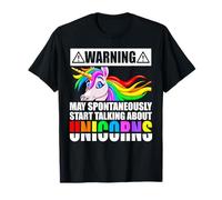 Warning May Spontaneously Start Talking About Unicorns Gift T-Shirt