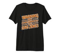 Warning May Spontaneously Tell Dad Jokes T-Shirt Haut de Gamme