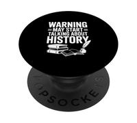 Warning May Start Talking About History Citation drôle PopSockets PopGrip Adhésif