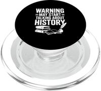 Warning May Start Talking About History Citation drôle PopSockets PopGrip pour MagSafe