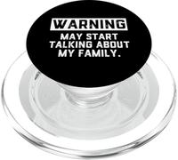 Warning May Start Talking About My Family - Funnny Mom Joke PopSockets PopGrip pour MagSafe