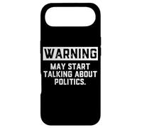 Warning May Start Talking About Politics - Political Debates Coque pour iPhone Air