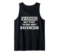 Warning May Start Talking About Ravencoin - Crypto Joke RVN Débardeur