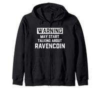 Warning May Start Talking About Ravencoin - Crypto Joke RVN Sweat à Capuche