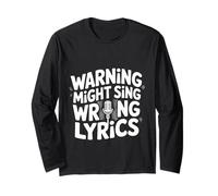 Warning Might Sing Wrong Lyrics Chanteur de Musique |- Manche Longue