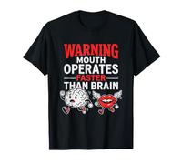 Warning Mouth Fonctionne Plus Vite Que Brain Funny Meme T-Shirt