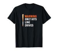 Warning Only Hits Line Drives Batte de Baseball Batter Home Run T-Shirt