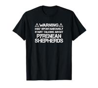 Warning Pyrenean Shepherds Bergers des Pyrénées T-Shirt
