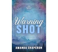Warning Shot: Alternate Edition
