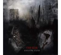 Fïx8:Sëd8 Warnïng Sïgns (CD) Album Digipak