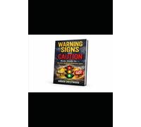 Warning Signs and Caution: Ready, Steady, Go - The Subtle Signals You Should Never Ignore