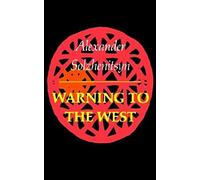 Alexander Solzhenitsyn – Warning to the West – Farrar, Straus and Giroux