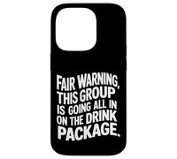 Warning We're All in on The Drink Package - Coque pour iPhone 14 Pro