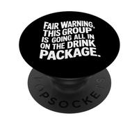 Warning We're All in on The Drink Package - PopSockets PopGrip Adhésif