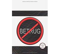 Warnung Vor Betrug: Das Umfangreiche Und Wissenswerte Praxis-Fachbuch, In Dem Du Lernst, Wie Du Dich Optimal Vor Betrug In Der Realen Und Online-Welt Schuetzt!