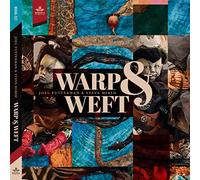 Warp and Weft