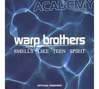 Warp Brothers - SMELLS LIKE TEEN SPIRIT