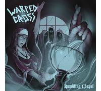 Warped Cross - Rumbling Chapel
