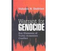 Warrant for Genocide Vahakn N. Dadrian (Auteur)