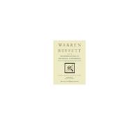 Warren Buffett And The Interpretation Of Financial Statements