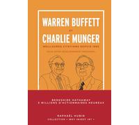 Warren Buffett et Charlie Munger: Meilleures citations depuis 1965 pour votre développement personnel